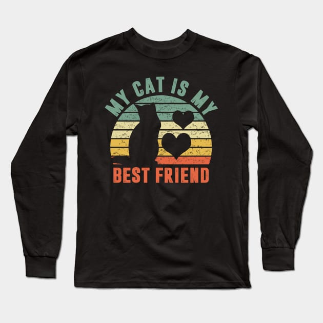 My Cat Is My Best Friend Long Sleeve T-Shirt by Korry